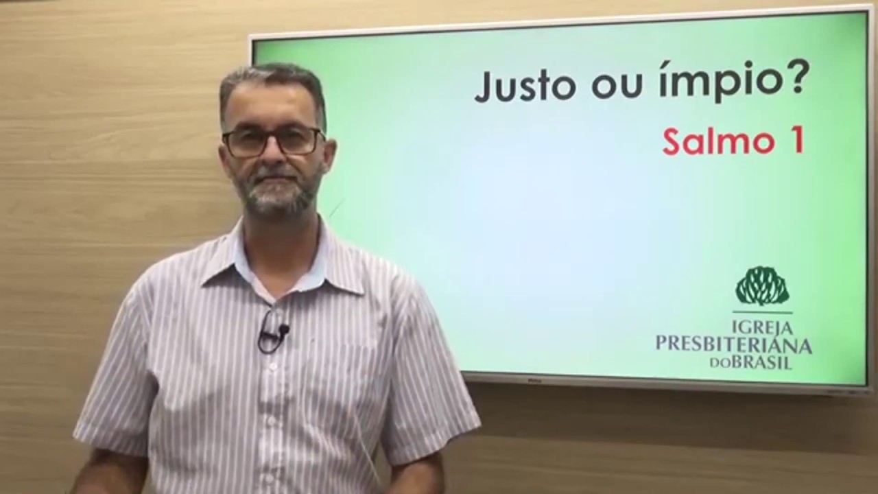 Devocional 04 - Justo ou ímpio - Salmo 1