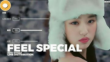 [NEW YEAR SPECIAL] How would ive sing "FEEL SPECIAL" by twice ///how would