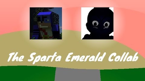 The Sparta Emerald Collab