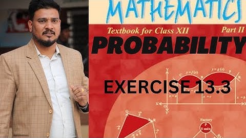 Class-12th-Ch-13-Probability-Exercise-13.3-Q-10,11
