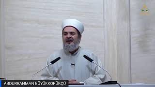 Abdurrahman Büyükkörükçü - Tövbe Cuma Vaazi