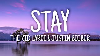 The Kid LAROI, Justin Bieber - Stay (Lyrics)