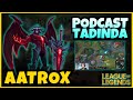 Podcast Tadında Bir Maç 😊 | Aatrox | League Of Legends