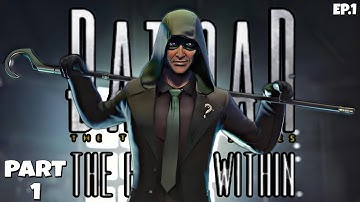 BATMAN THE ENEMY WITHIN EPISODE 1 Gameplay Walkthrough Part 1 - RIDDLER