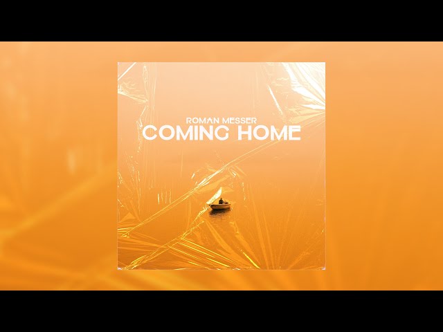 Roman Messer - Coming Home
