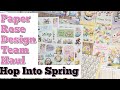 COME SEE My Next Paper Rose Design Team Haul - HOP INTO SPRING