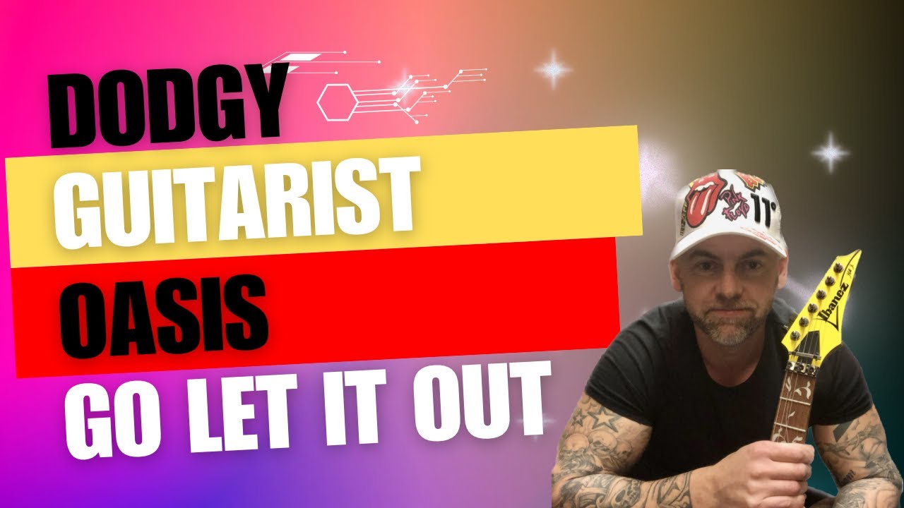 Oasis - Go Let It Out Guitar Cover