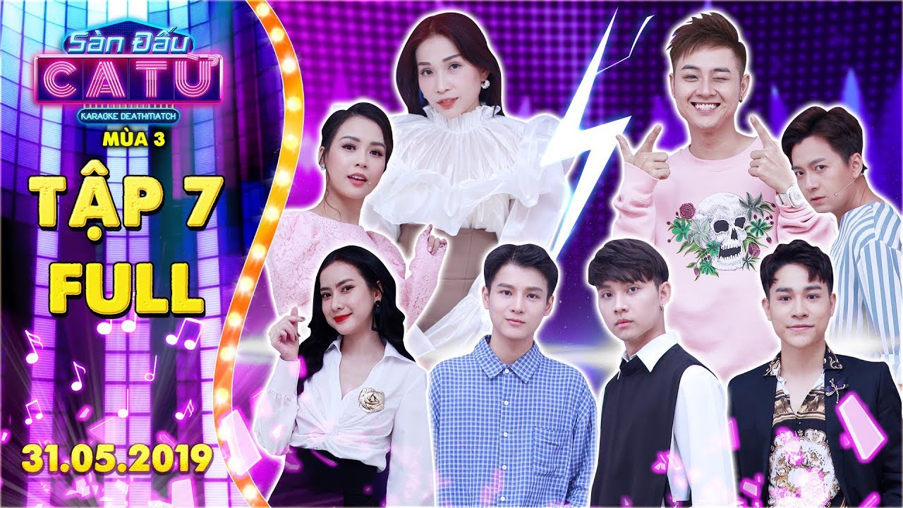Sàn đấu ca từ 3|Tập 7 full:Thanh Duy, Khả Như đứng hình với hotboy hát 2 giọng nam & nữ cao chót vót