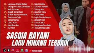 Sazqia Rayani  Full Album - Lupo Asa Cilako Badan | Sataguah Kelok Sambilan | Lagu Minang Sedih