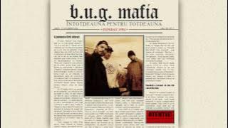 B.U.G. Mafia - Poezie De Strada (Prod. Tata Vlad)