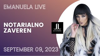 Емануела - Нотариално заврен | На живо Emanuela - Notarialno zaveren | Live 09.09.2023 Resimi