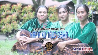 NAPA KU TALO DEMA || MACHYDA VOICE || LAGU DAERAH LIO TERBARU 2025