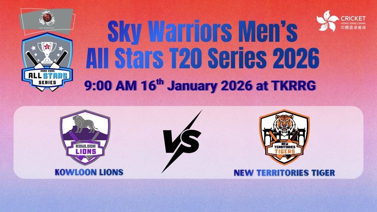 Sky Warriors Men's All Stars T20 Series 2026 Kowloon Lions vs New Territories Tigers Day 2