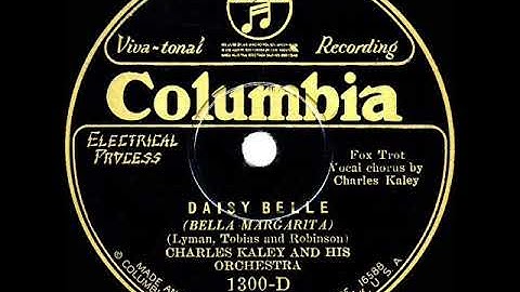 1927 Charles Kaley - Daisy Belle (Charles Kaley, vocal)