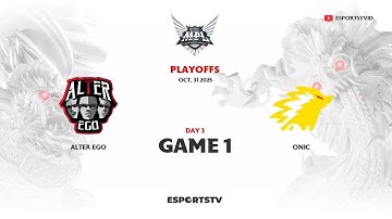 Alter Ego vs ONIC GAME 1 MPL ID S16 PLAYOFFS | ONIC VS AE ESPORTSTV