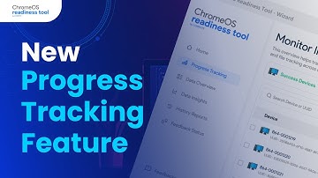 Progress Tracking Feature  of the ChromeOS Readiness Tool