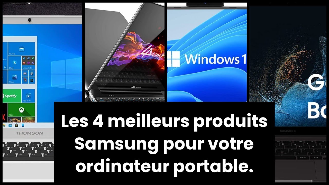 Samsung laptop: Les 4 meilleurs produits Samsung pour votre ordinateur  portable. 🔥 