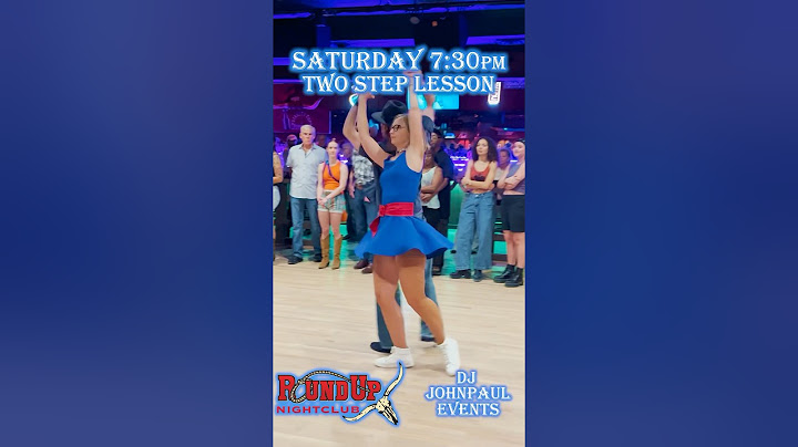 Two-Step lesson at Round Up Nightclub with DJ JohnPaul and Lauren, Saturdays at 7:30pm. #2step