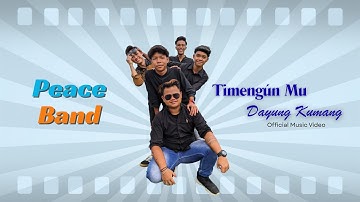 Peace Band - Timengún Mu Dayung Kumang (Official Music Video)