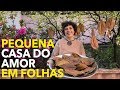 A CASA É PEQUENA MAS O AMOR É IMENSO - FOLHAS BORDADAS - CLARICE BORIAN - IDEIA DIY