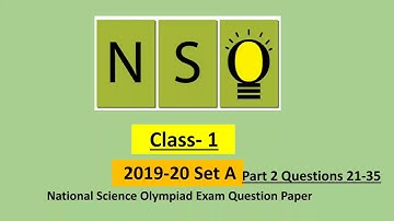 NSO 2019 CLASS 1 Part 2 Questions 21-35