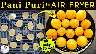 CRISPY Air Fryer Pani Puri | No Deep Frying Needed!
