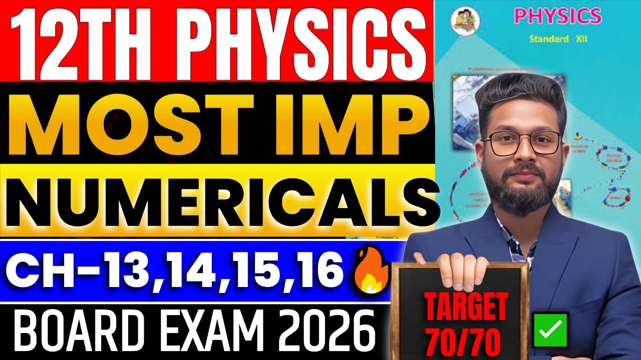 12TH PHYSICS MOST IMP NUMERICALS | CHAPTER 13,14,15,16 Z | 12TH PHYSICS BOARD EXAM 2026 | JR COLLEGE