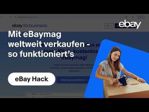 Mit eBaymag weltweit verkaufen. So funktioniert’s | eBay for Business DE