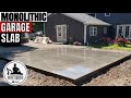 Building and installing a Monolithic Concrete slab for a garage start to finish