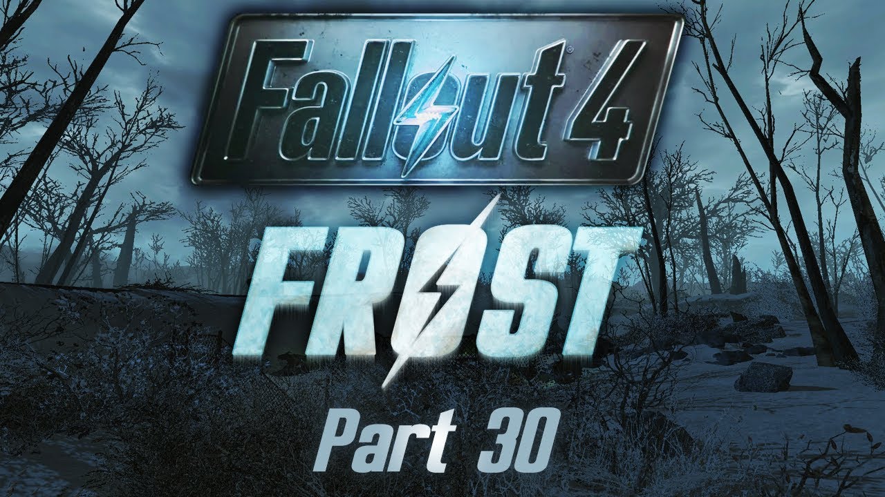 Fallout 4: Frost - Part 30 - Far Harbor
