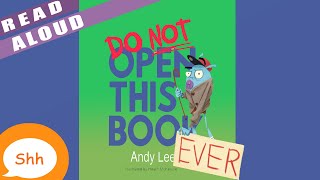 Children's Books Read Aloud  Do Not Open This Book Ever. Andy Lee