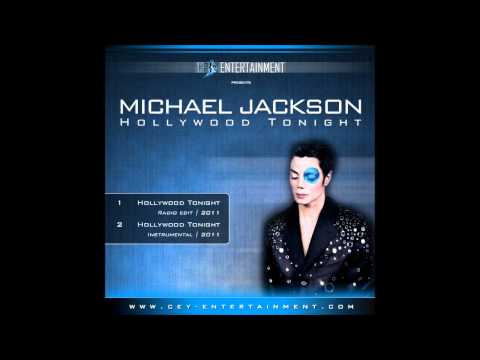 Michael Jackson - HOLLYWOOD TONIGHT - 2011 | CEY -...