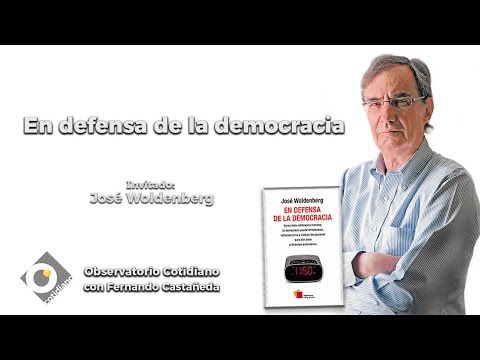 cultural assimilation En defensa de la democracia. Observatorio Cotidiano con Fernando Castañeda