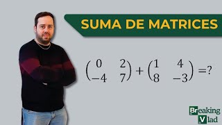 CÓMO SUMAR MATRICES | PROPIEDADES | Matemáticas básicas