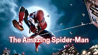 The Amazing Spider-Man Edit 120 Fps 4K