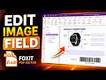 How to Replace a Picture in a Fillable PDF Form with Foxit PDF Editor