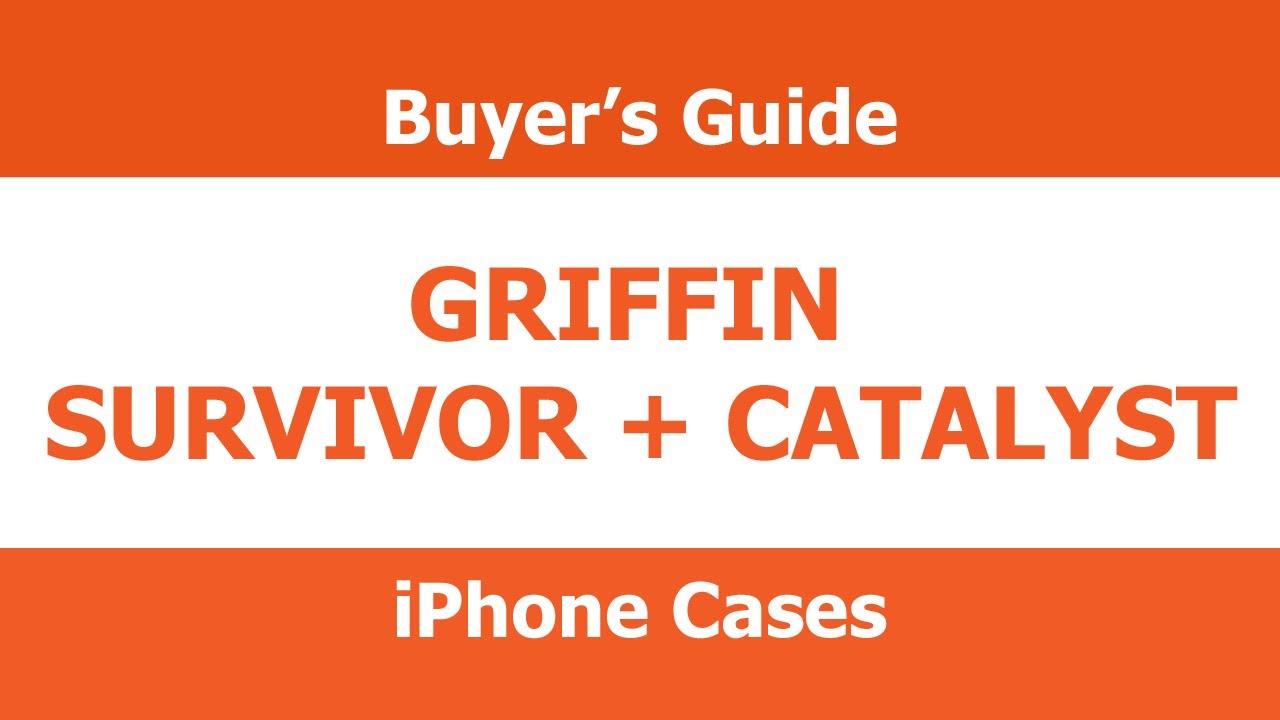 Griffin Survivor + Catalyst Case - Buyer's Guide - 2013 iPhone Cases