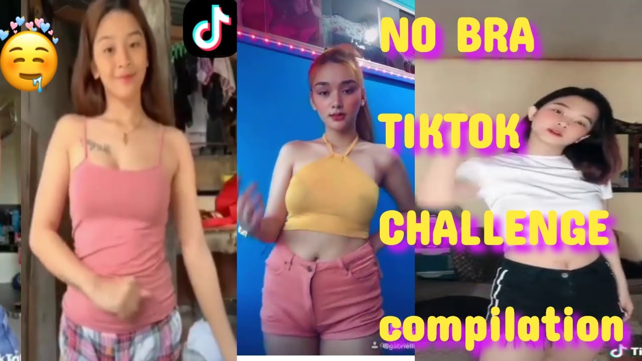 Tiktok Challenge No Bra Part 26 Youtube