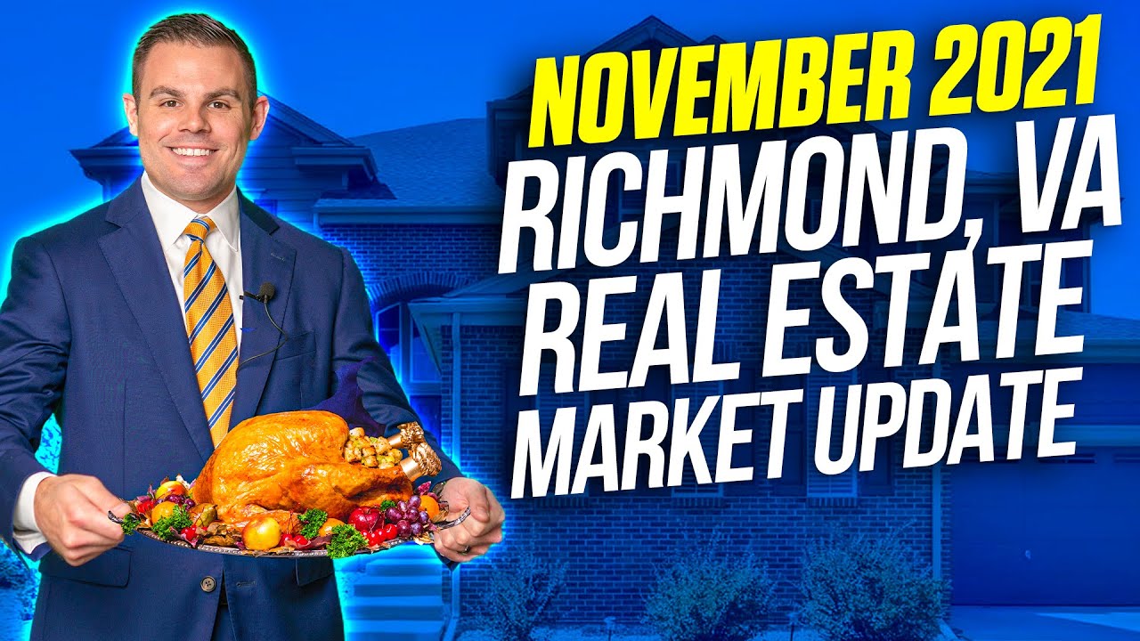 richmond-va-real-estate-market-update-i-november-2021-youtube