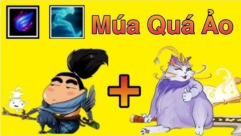 Yasuo Tốc Hành Mang Tăng Tốc Pha Cùng Yuumi Lướt Nhanh Đến Mức Chóng Mặt | Yasuo Tốc Hành Và Yuumi