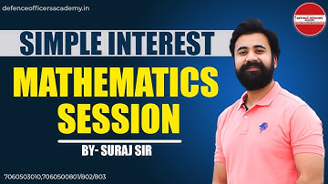 SIMPLE INTEREST - By Suraj Sir | MATHEMATICS | Live🔴| #RIMC #RMS # SAINIK #BETHENEXT #DOA