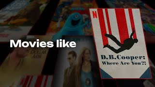 Best Movies / Tv shows like D B Cooper Where Are You (2022 series)