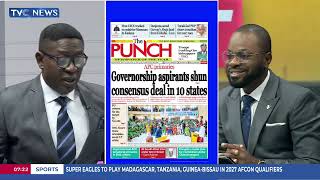TVC Newspaper Review: I Didn't Buy Form To Be Atiku's Running Mate - Amaechi screenshot 5
