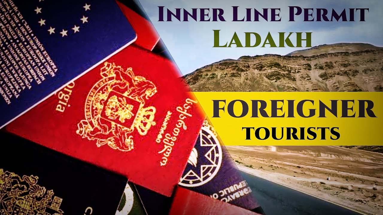 Inner Line Permit for Foreigner Tourists in Ladakh | Inner Line Permit ...