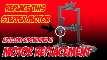 Replacing Stepper Motor | Artillery Sidewinder X1