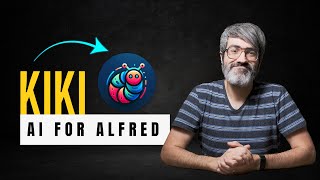 Kiki - Setup and Walkthrough - AI Text Presets for Alfred