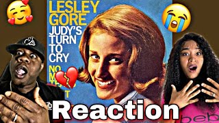 OMG SHE WANTS PAYBACK!!!   LESLEY GORE  JUDY'S TURN TO CRY  (REACTION)