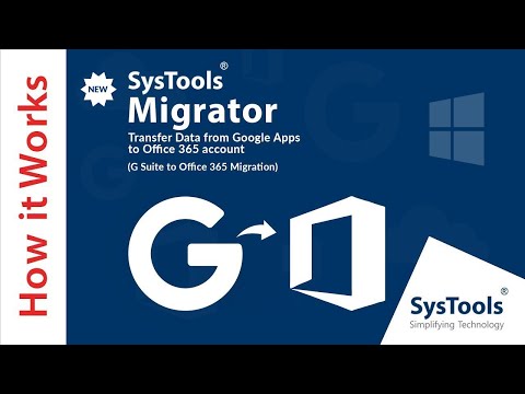 G Suite для Office 365 Миграция | SysTools Migrator Последняя версия | 2020