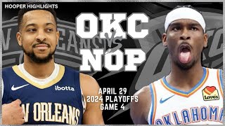 Oklahoma City Thunder vs New Orleans Pelicans Full Game 4 Highlights | Apr 29 | 2024 NBA Playoffs screenshot 4