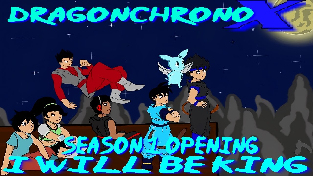 DragonchronoX Season 1 Ending I Will Be King